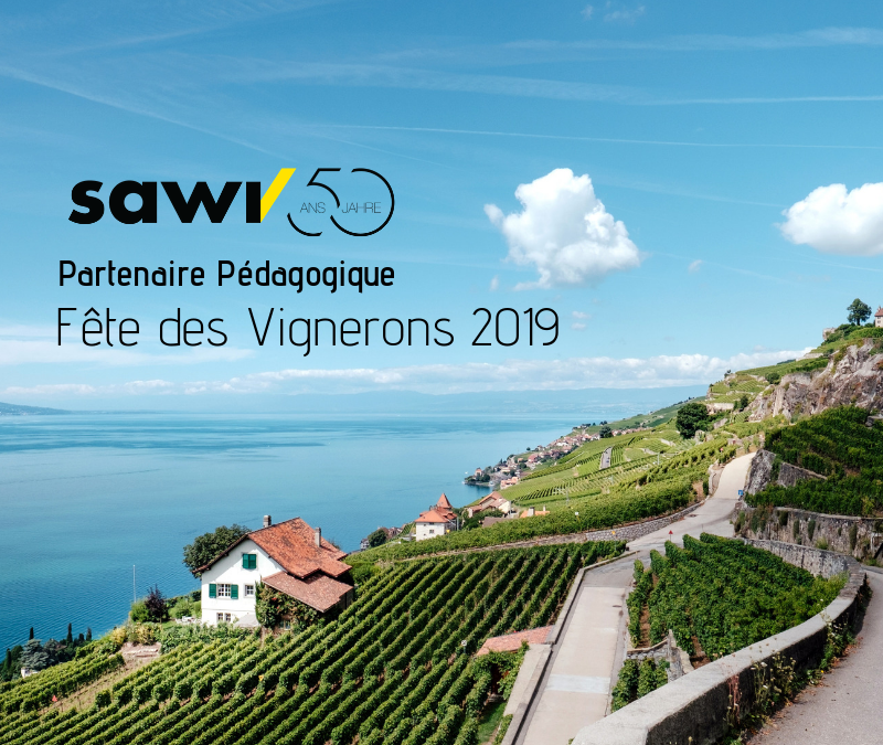 SAWI, partenaire pédagogique de la Fête des Vignerons